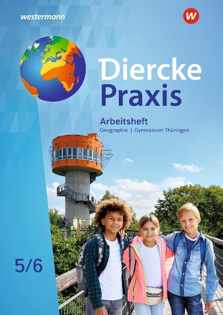 Diercke Praxis SI 5 / 6. Arbeitsheft. Arbeits- und Lernbuch. Gymnasien in Thüringen - 