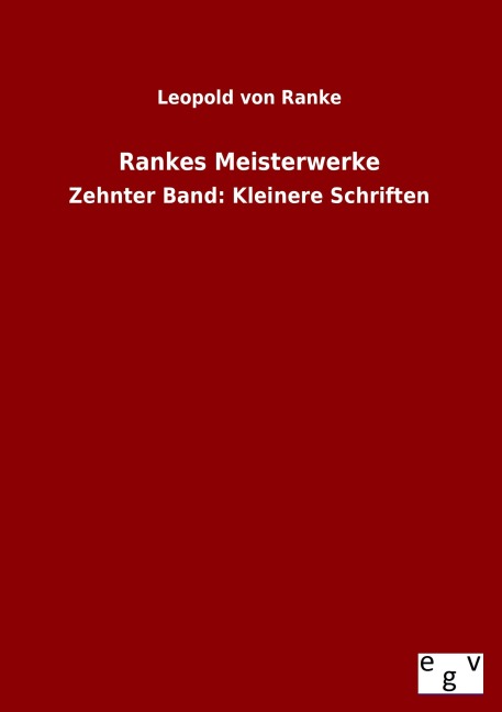 Rankes Meisterwerke - Leopold von Ranke