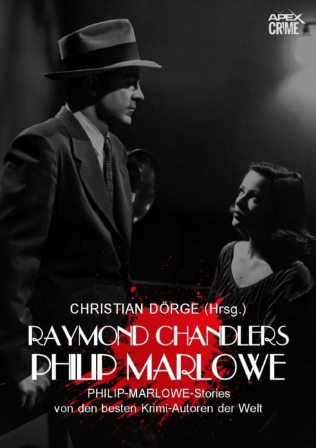 RAYMOND CHANDLERS PHILIP MARLOWE - Max Allan Collins, Robert Campbell, Christian Dörge, Eric Van Lustbader