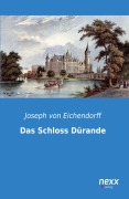 Das Schloss Dürande - Joseph Von Eichendorff