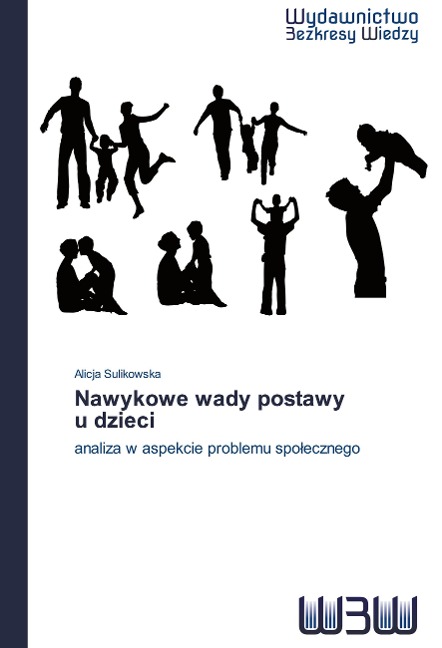 Nawykowe wady postawy u dzieci - Alicja Sulikowska