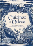 Cover-Bild zum Titel 'Cuisines of Odesa [UK]' von 'Maria Kalenska'