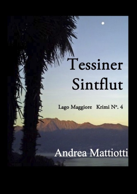 Tessiner Sintflut - Andrea Mattiotti