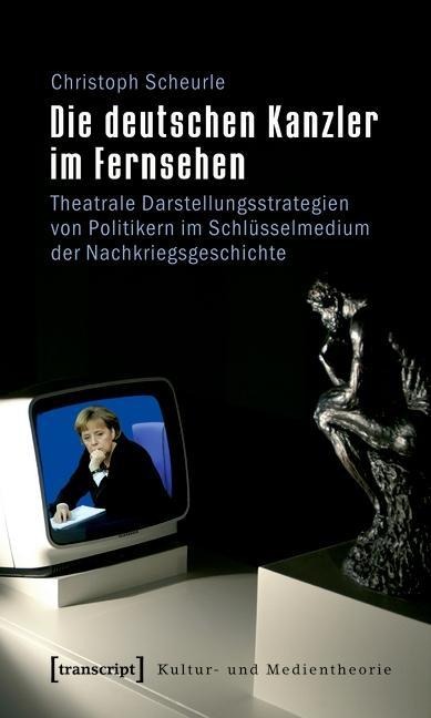 Die deutschen Kanzler im Fernsehen - Christoph Scheurle