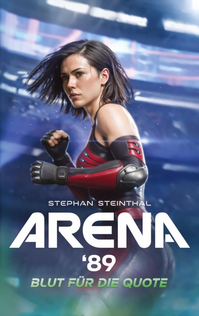 Arena '89 - Stephan Steinthal