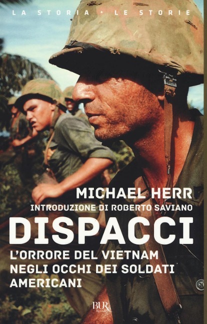 Dispacci. L'orrore del Vietnam. Negli occhi dei soldati americani - Michael Herr