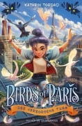 Cover-Bild zum Titel 'Birds of Paris - Der verborgene Turm' von 'Kathrin Tordasi'