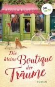 Cover-Bild zum Titel 'Die kleine Boutique der Träume' von 'Rosita Hoppe'