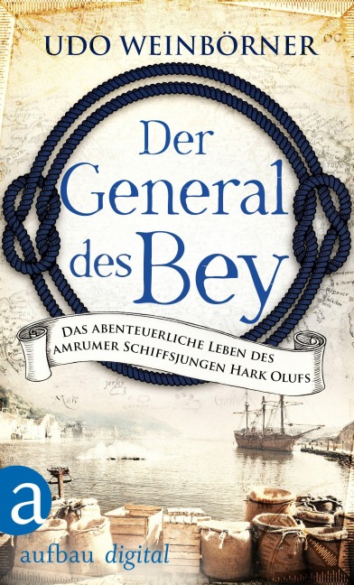 Der General des Bey - Udo Weinbörner