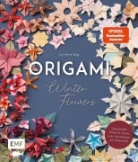Cover-Bild zum Titel 'Origami-Winter-Flowers - Wunderschöne Blüten & Sterne zum Dekorieren & Verschenken' von 'Eva Maria Berg'