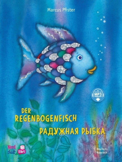 Der Regenbogenfisch (Deutsch-Russisch) - Marcus Pfister