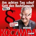 Cover-Bild zum Titel 'Am achten Tag schuf Gott den Rechtsanwalt -' von 'Werner Koczwara'