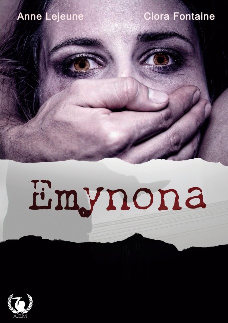 Emynona - Anne Lejeune, Clora Fontaine