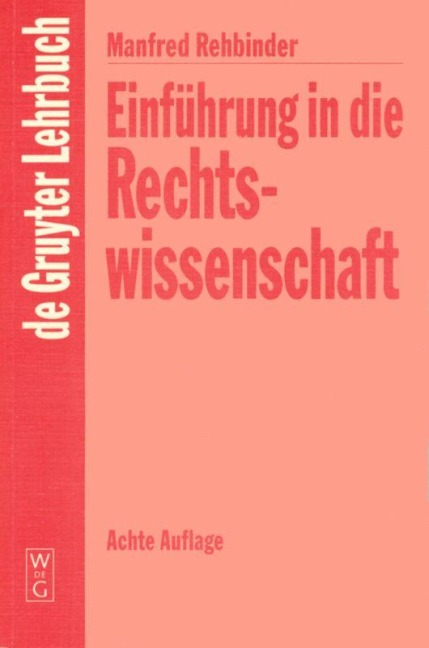 Einführung in die Rechtswissenschaft - Manfred Rehbinder