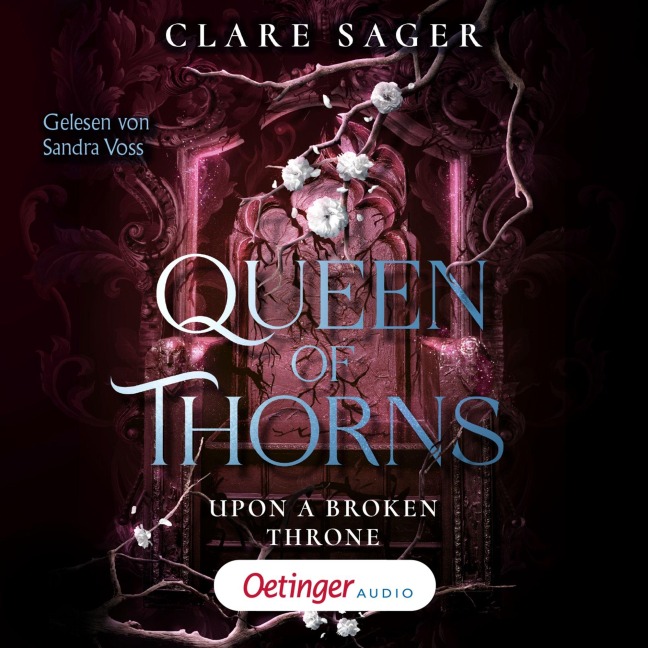 Upon a Broken Throne 2. Queen of Thorns - Clare Sager