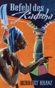 Cover-Bild zum Titel 'Befehl des Radscha' von 'Herbert Kranz'