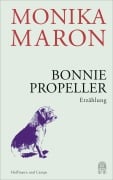 Bonnie Propeller - Monika Maron