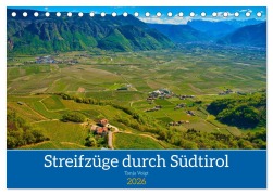 Streifzüge durch Südtirol (Tischkalender 2026 DIN A5 quer), CALVENDO Monatskalender - Tanja Voigt