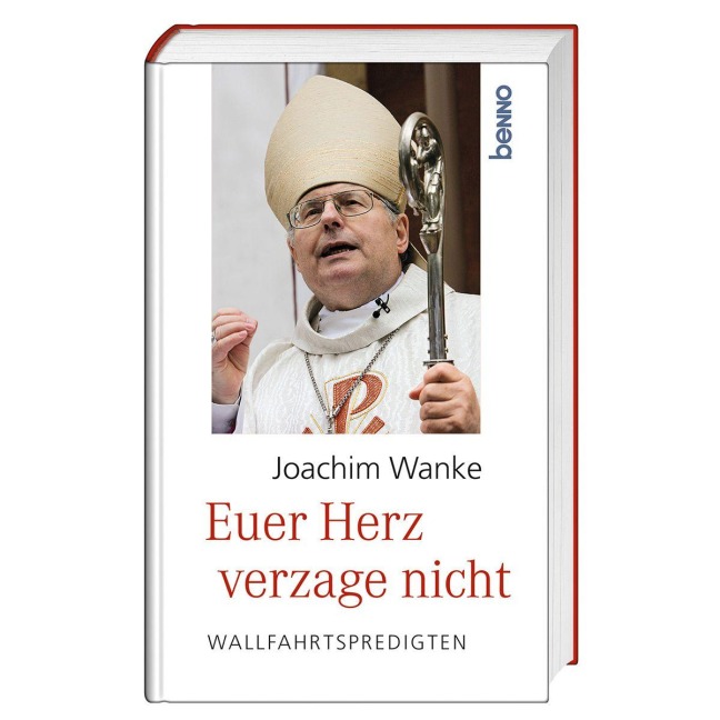 Euer Herz verzage nicht - Joachim Wanke