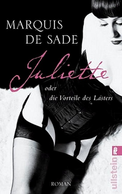 Juliette oder die Vorteile des Lasters - D. A. F. Marquis de Sade