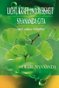 Cover-Bild zum Titel 'Licht, Kraft und Weisheit, Sivananda Gita und andere Schriften' von 'Swami Sivananda'
