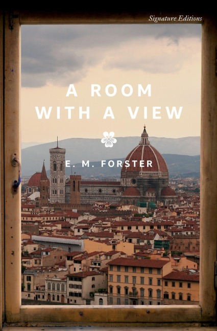 A Room with a View - E. M. Forster