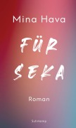 Cover-Bild zum Titel 'Für Seka' von 'Mina Hava'
