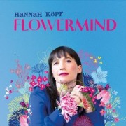 Cover-Bild zum Titel 'Flowermind' von 'Hannah Köpf'