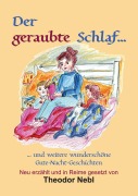 Cover-Bild zum Titel 'Der geraubte Schlaf' von 'Nebl Theodor'