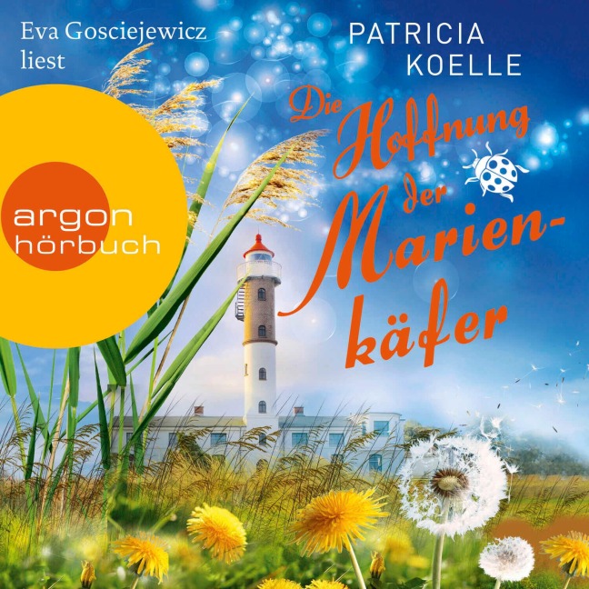 Die Hoffnung der Marienkäfer - Patricia Koelle
