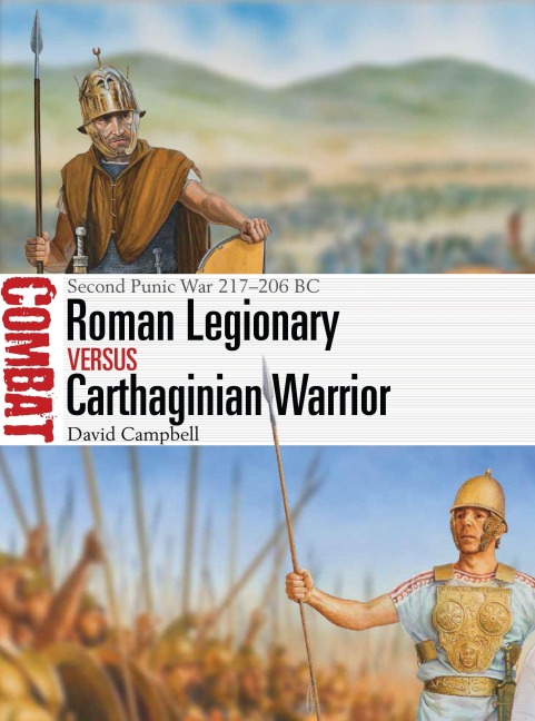 Roman Legionary Vs Carthaginian Warrior - David Campbell