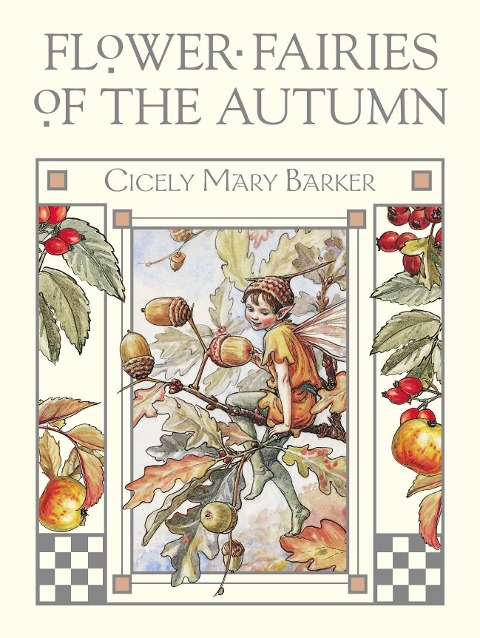 Flower Fairies of the Autumn - Cicely Mary Barker