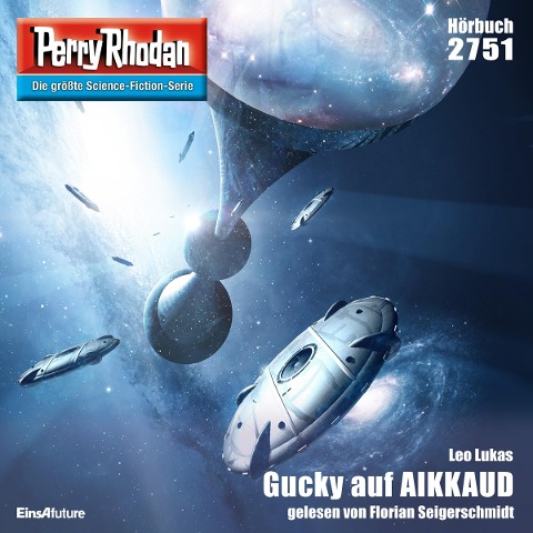 Perry Rhodan 2751: Gucky auf AIKKAUD - Leo Lukas
