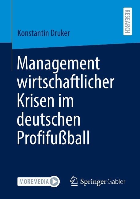 Management wirtschaftlicher Krisen im deutschen Profifußball - Konstantin Druker