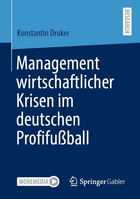 Management wirtschaftlicher Krisen im deutschen Profifußball - Konstantin Druker