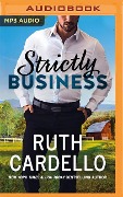 Strictly Business - Ruth Cardello
