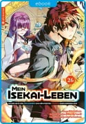Cover-Bild zum Titel 'Mein Isekai-Leben - Mit der Hilfe von Schleimen zum mächtigsten Magier einer anderen Welt 26' von 'Shinkoshoto, Huuka Kazabana, Friendly Land'