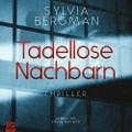 Cover-Bild zum Titel 'Tadellose Nachbarn' von 'Sylvia Bergman'