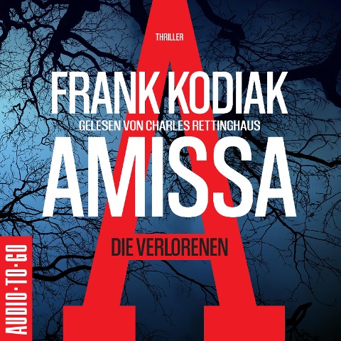 Amissa. Die Verlorenen - Frank Kodiak