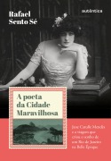 Cover-Bild zum Titel 'A poeta da Cidade Maravilhosa' von 'Rafael Sento Sé'