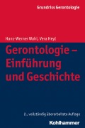 Cover-Bild zum Titel 'Gerontologie - Einführung und Geschichte' von 'Hans-Werner Wahl, Vera Heyl'