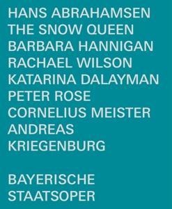 The Snow Queen - Hannigan/Wilson/Meister/Bayerisches Staatsorch.