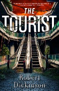 Cover-Bild zum Titel 'The Tourist' von 'Robert Dickinson'