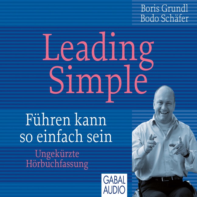 Leading Simple - Boris Grundl, Bodo Schäfer