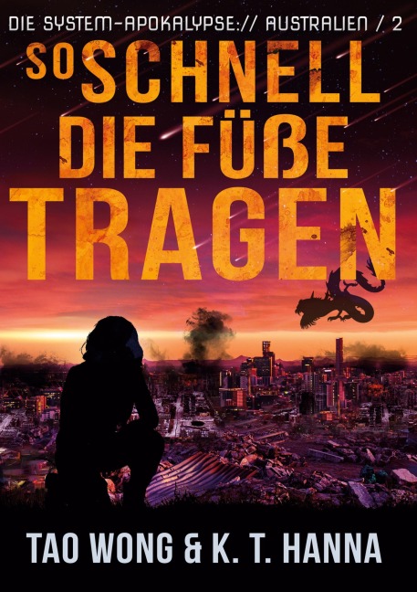 So schnell die Füße tragen - Tao Wong, K. T. Hanna