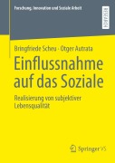 Cover-Bild zum Titel 'Einflussnahme auf das Soziale' von 'Otger Autrata, Bringfriede Scheu'
