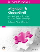 Cover-Bild zum Titel 'ELSEVIER ESSENTIALS Migration & Gesundheit' von ''