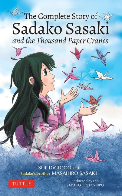 Complete Story of Sadako Sasaki - Masahiro Sasaki, Sue Dicicco