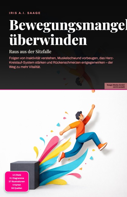 Bewegungsmangel überwinden - Iris A. I. Saage