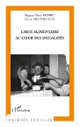 Cover-Bild zum Titel 'L'aide alimentaire au coeur des inégalités' von 'Hugues-Olivier Hubert, Céline Nieuwenhuys'